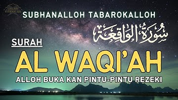 Surah Al Waqiah سورة الواقعة  A Peaceful Whisper to Soothe Your Mind