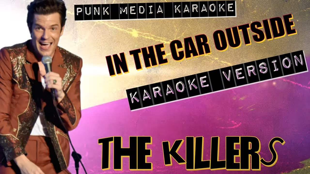 The Killers In The Car Outside (Karaoke Version) Instrumental PMK