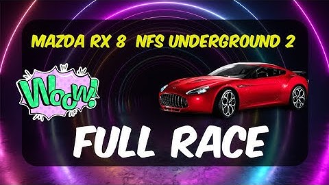 Mazda RX8 | Sprint Race | NFS Underground 2 | 4K Resolution