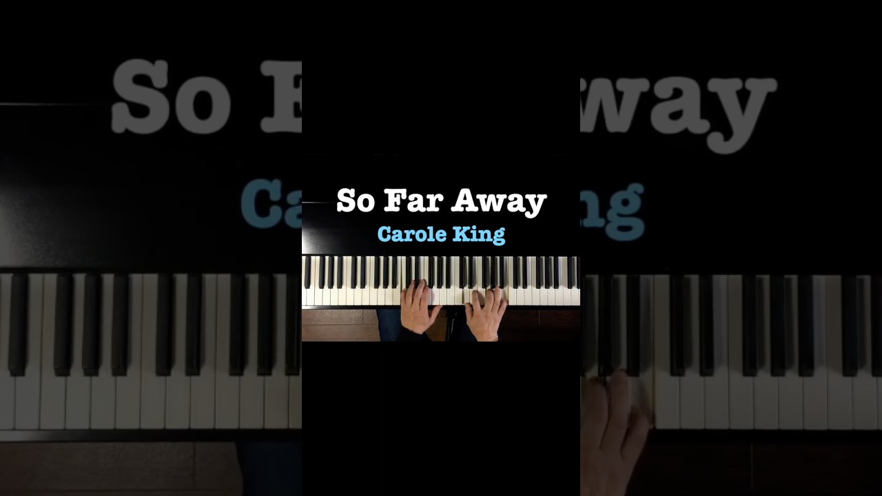 "So Far Away" Relaxing Piano #caroleking #piano #pianocover #pianosheetmusic