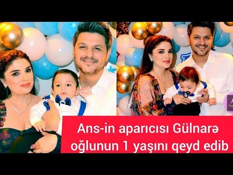 Ans-in aparıcısı Gülnarə oğlunun 1 yaşını qeyd edib