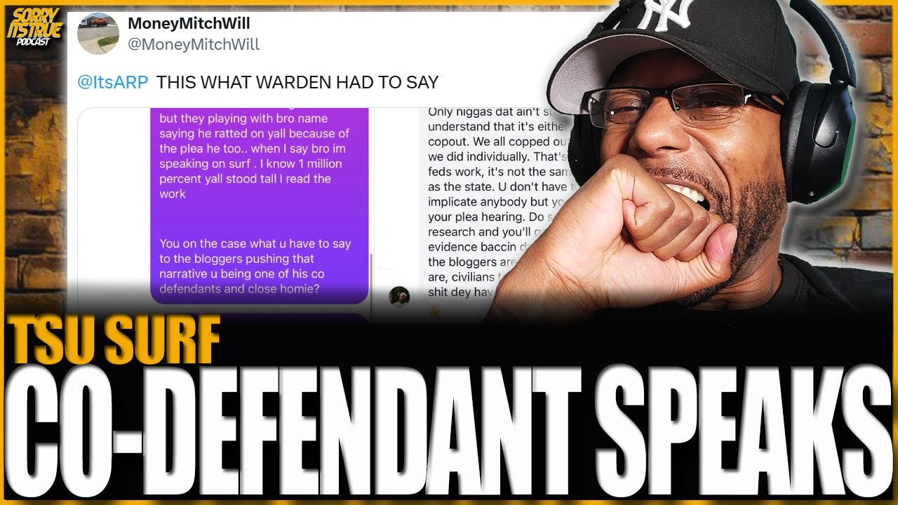 TSU SURF'S CO-DEFENDANT SPEAKS OUT