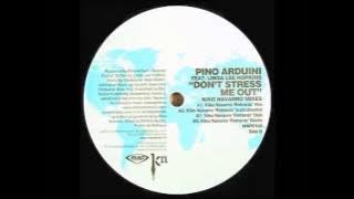 DJ Pino Arduini, Linda Lee Hopkins   Don't Stress Me Out Kiko Navarro Remixes Kiko Navarro Retronic