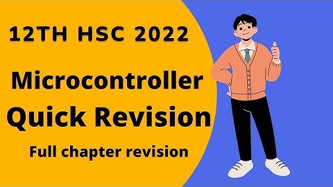 12th HSC 2022 | Microcontroller Full Revision | quick revision | @csacademy-adityasabde9823