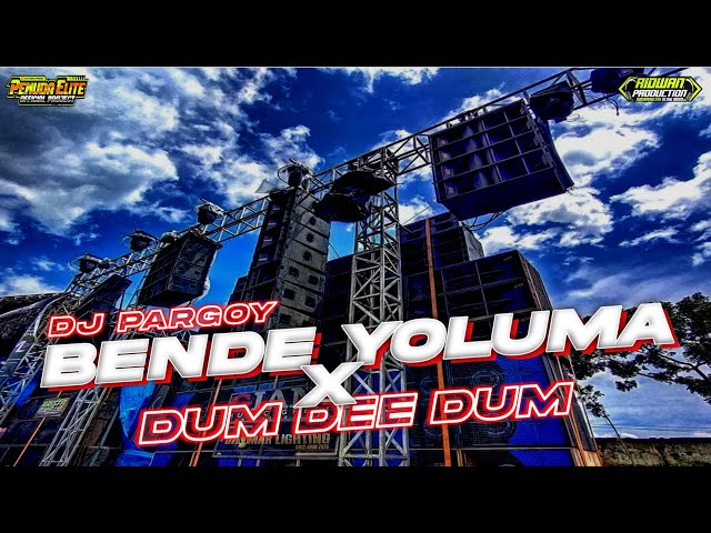 DJ PARGOY BENDE YOLUMA GIDERIM X DUM DEE DUM FULL BASS ‼️FT PEMUDA SUROMENGGALAN class=