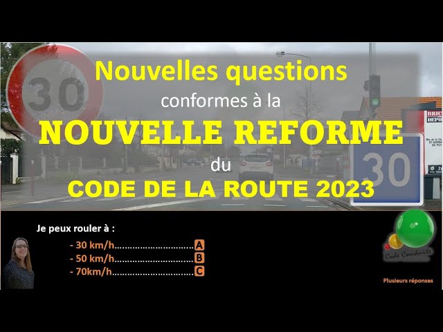 TEST Nouveau examen code de la route 2024 Nouvelles questions conformes à la  réforme 2023 GRATUIT 54 