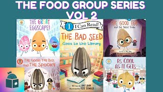 The Food Group Series Vol 2  Kids Book Read Aloud  Good Egg  Bad Seed  Cool Bean  Jory John