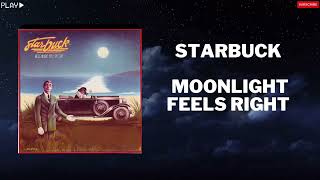 StarBuck - Moonlight Feels Right (In 432Hz)