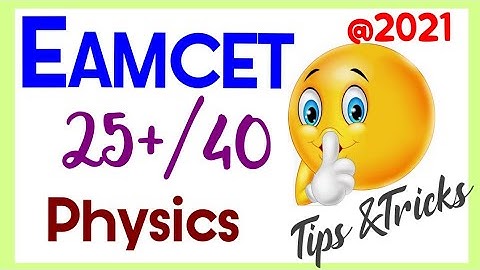 EAMCET 2022| Tips and tricks|| How to score 25+ In Eamcet (Physics)