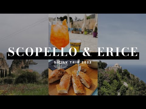 SICILY TRIP DAY 5: SCOPELLO & ERICE - Italy 2022