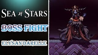 Sea of Stars - ElysanDarelle Boss Fight