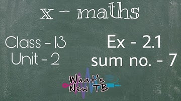 Class - 13 | 10th Maths | UNIT -2 | Numbers & Sequences | Ex - 2.1 | Sum - 7 - By Nivetha Bharathi