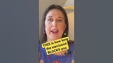 How Long Will a Narcissist Block You?