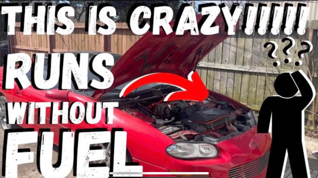 Chevrolet Camaro Runs without fuel