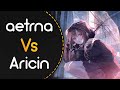aetrna vs Aricin! // Mage - The Words I Never Said (Strategas) [Regret] +DT