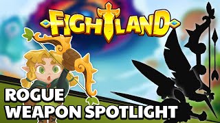Fightland - Rogue Weapons Spotlight!