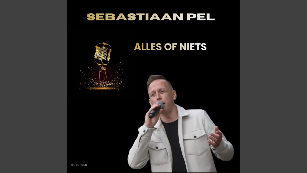 Alles of Niets — de nieuwe single van SEBASTIAAN PEL