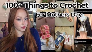 100+ Things to Crochet for Mothers Day