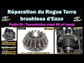 Tuto rparation du rogue terra brushless denzo partie 03 transmission avant hs et le bilan