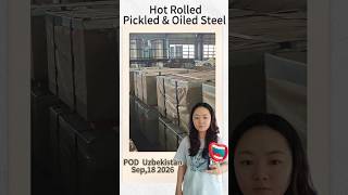 SPHC Hot Rolled Pickled & Oiled Steel Sheets (HRPO) to Uzbekistan