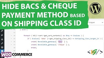 How to Disable Direct Bank Transfer & Cheque Payments Gateway Based on Shipping Class in WooCommerce