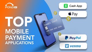 Top Mobile Payment Applications