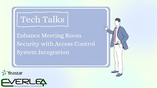 Tech Talk: Enhance Meeting Room Security with Access Control System Integration
