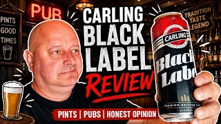 Carling Black Label Review 🤢 🤮