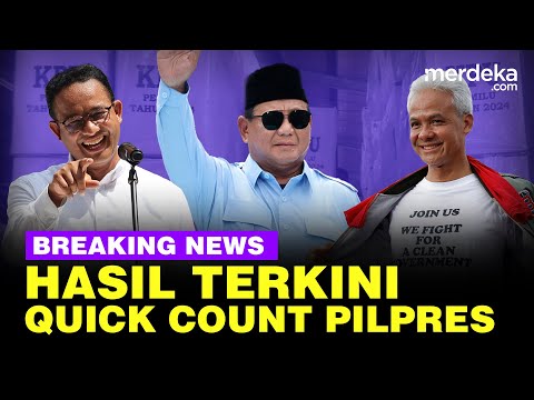 🔴 LIVE - Hasil Quick Count Pilpres 2024: Anies, Prabowo &amp; Ganjar, Siapa Menang?