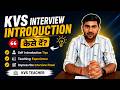 Kvs interview 2026 interview important questions introduction in interview and teaching experience