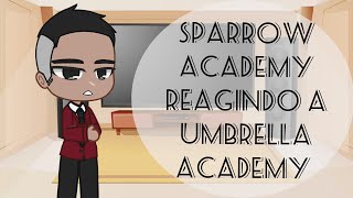 🦅Sparrow Academy🦅 react to Umbrella Academy | parte 1/2 🇧🇷🇺🇲