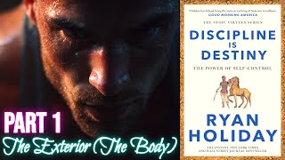 Discipline is Destiny ! The Power of Self-Control : Summary ! Book by Ryan Holiday