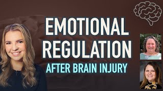 Emotional Regulation after Brain Injury