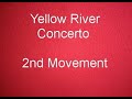 Yellow River Concerto Mvt 2