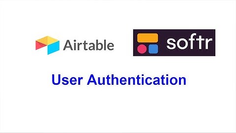 airtable & softr: การทำ User user authentication ให้กับ Softr.io (EP2)