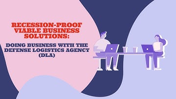 Small Business Ideas - Government Contracting w/ Defense Logistics Agency (DLA) through DIBBS