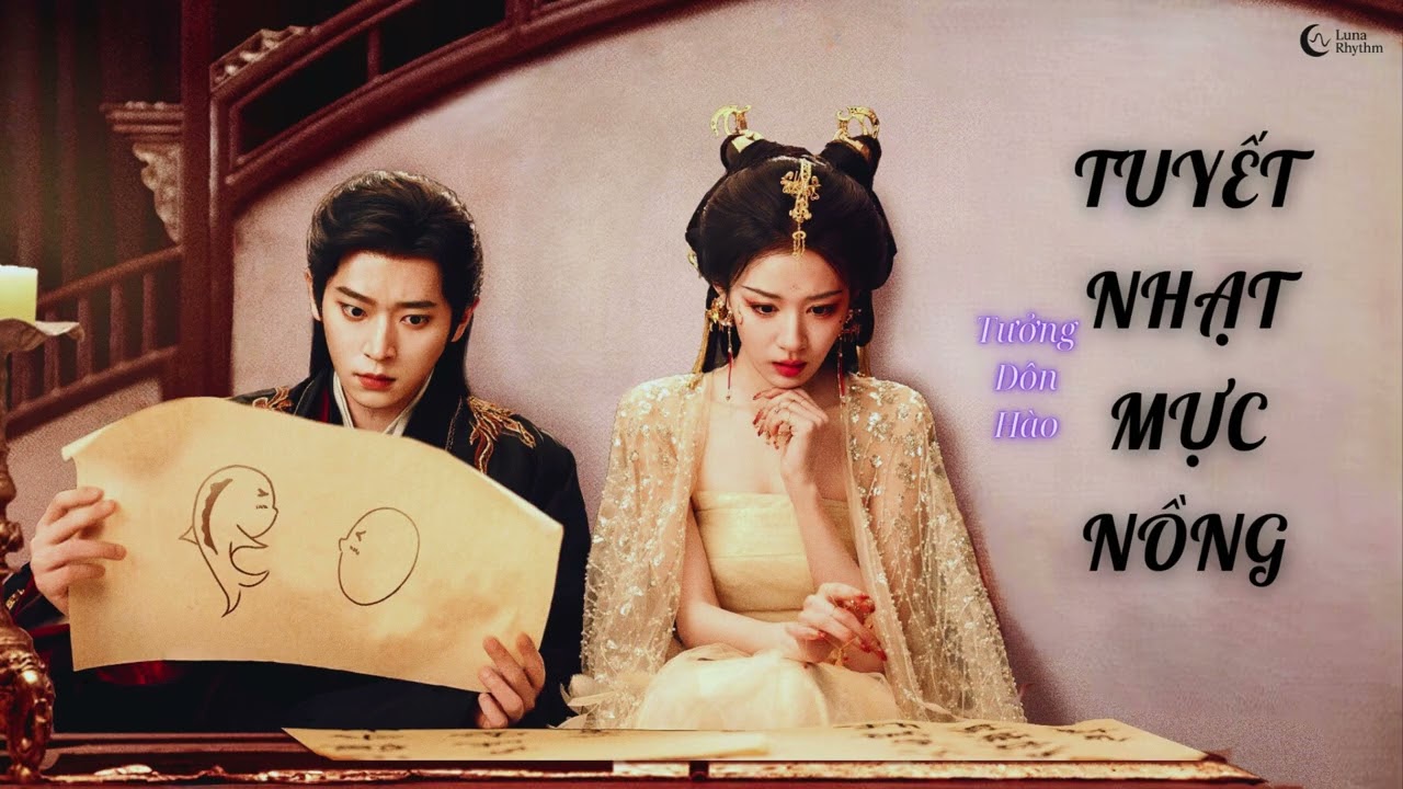 [Vietsub - Pinyin] Tuyết Nhạt Mực Nồng - Tưởng Đôn Hào | 淡雪浓墨 - 蒋敦豪  - OST Còn Ra Thể Thống Gì Nữa?