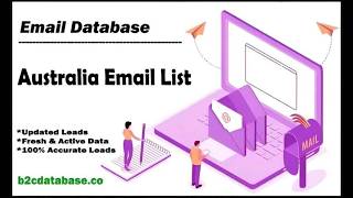 Australia Email List | Consumer & Business Email Database for Targeted Marketing – B2C Database