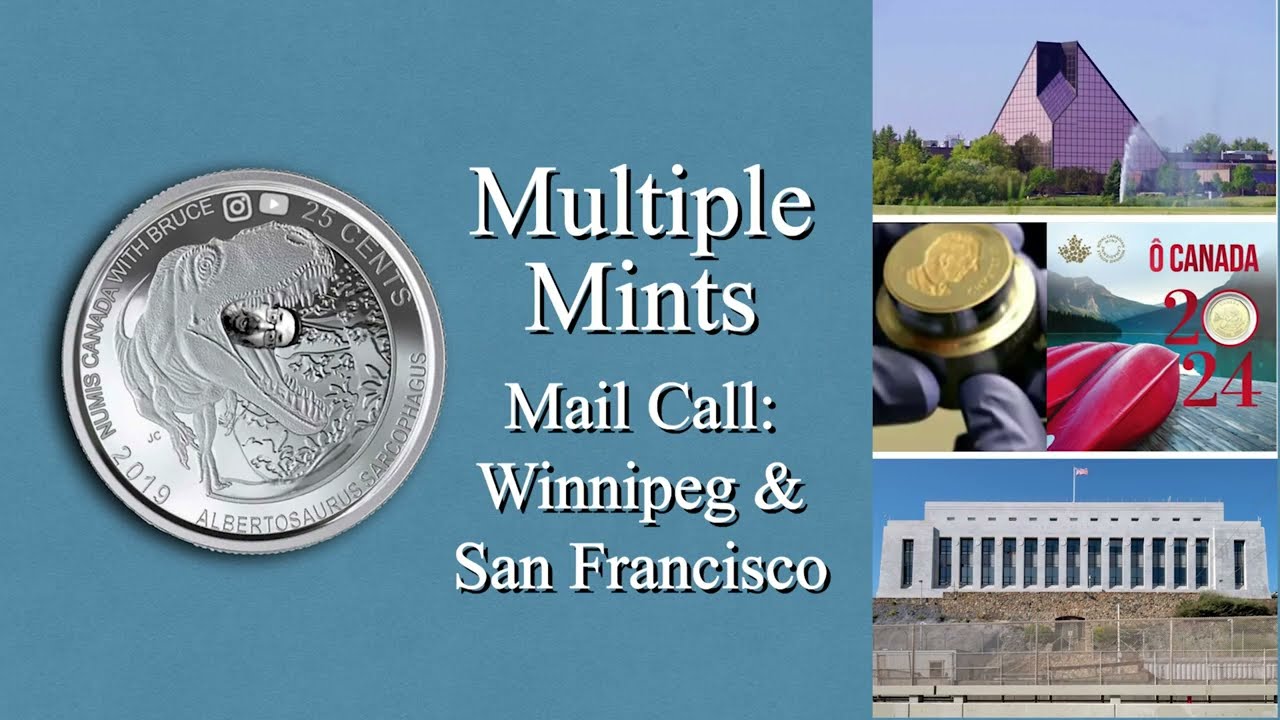 Multiple Mint Mail Call: Winnipeg & US Mints