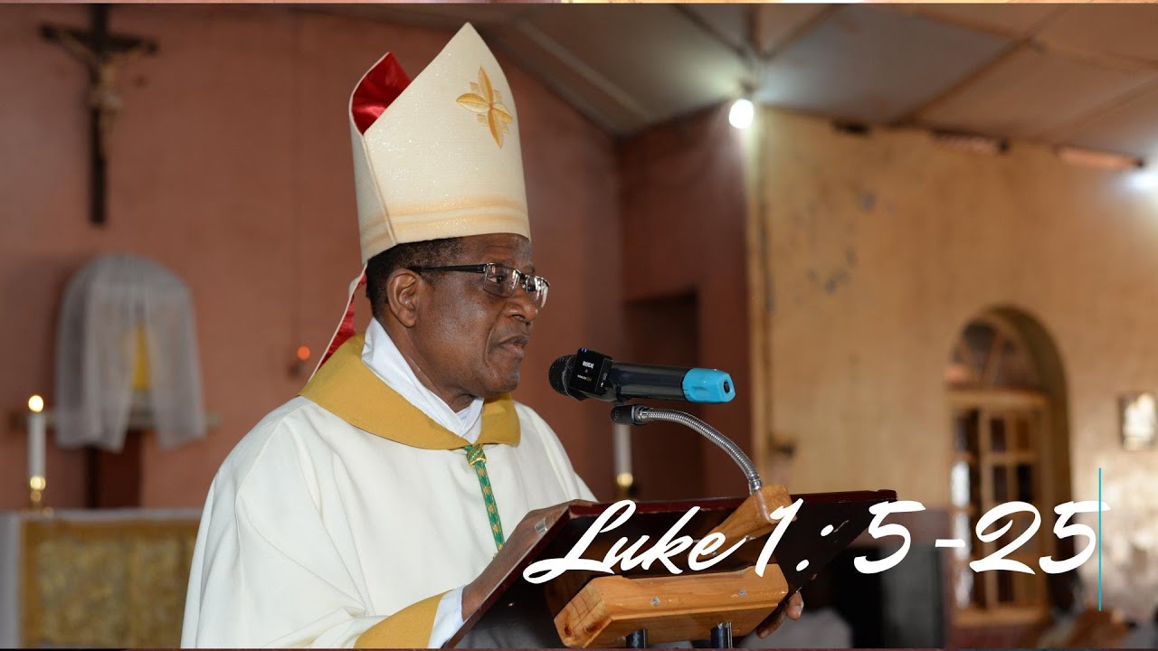 Reflection on Luke 1:5 - 25 | Bishop Godfrey I. ONAH - YouTube