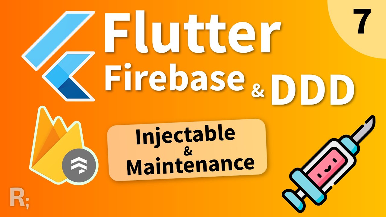 Flutter Firebase & DDD Course [7] - Injectable & Linting
