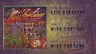 Watch Miss Fortune Exit Strategy video