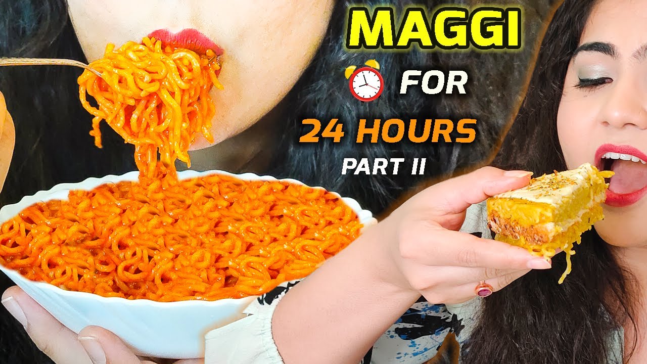I ONLY ATE MAGGI FOR 24 HOURS PART 2 Maggi Pasta Maggi Shots FOOD 
