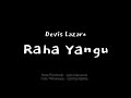 Devis Lazaro - Raha Yangu  (Official Audio)