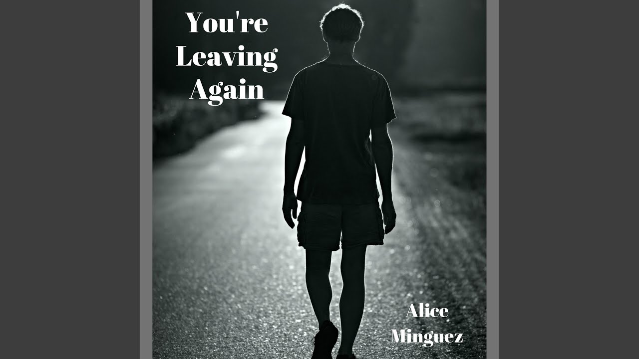 Mira You're Leaving Again en YouTube Mira You're Leaving Again en YouTube