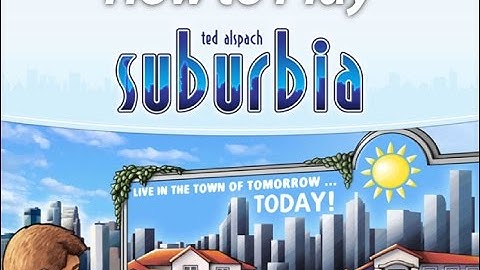 How to play Suburbia