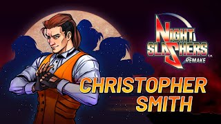 Night Slashers: Remake || Christopher Smith