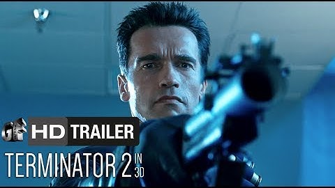 Terminator 2 3D (Trailer) - Arnold Schwarzenegger, Linda Hamilton [HD]