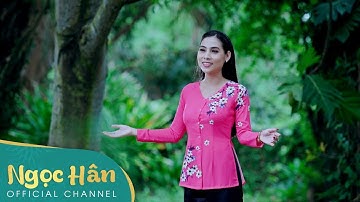 Quên Cây Cầu Dừa - Nhạc Dân Ca Ngọc Hân | Mv Dân Ca 2019 - Dân Ca Hay - Ngọc Hân Official