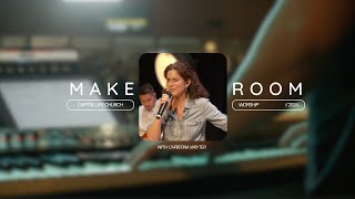 Make Room | Capital Life Worship with Christina Wryter by Capital Life Church 63 views 4 days ago 10 minutes, 36 seconds